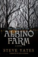The_legend_of_the_Albino_Farm